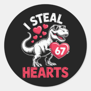 Ich stehle Herzen 67 Valentinstag 67 Meme 6 7 T-re Runder Aufkleber
