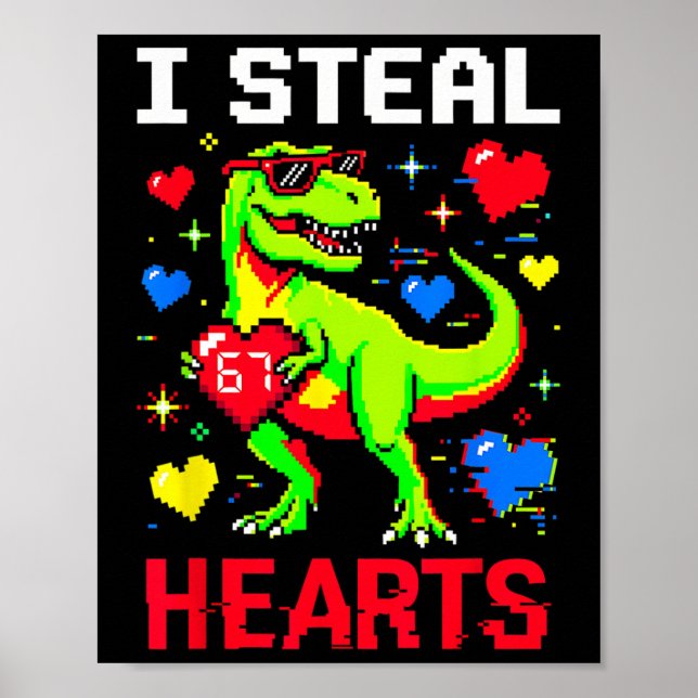 Ich stehle Herzen Pixel Dinosaurier Gamer Valentin Poster (Vorne)