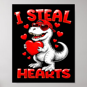 Ich stehle Herzen T Rex Dinosaurier Junge Valentin Poster