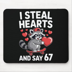 Ich stehle Herzen und sage 67 Lustiger Waschbär Si Mousepad