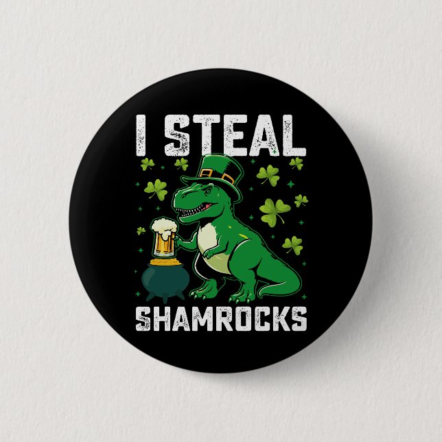 Ich stehle Shamrocks T Rex Dinosaur St Patrick's D Button (Vorderseite)