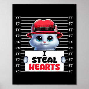 Ich stehle süße Herzen Valentinstag Katzenbesitzer Poster