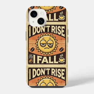 "Ich steige nicht auf, ich Fall" Funny Gift Fu iPhone 14 Hülle
