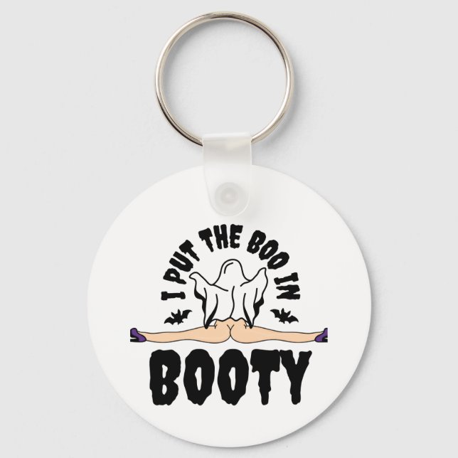 Ich stellte den Boo in Hintern Funny Halloween Gho Schlüsselanhänger (Vorderseite)