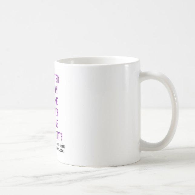 Ich steppte meine Weise! Tasse (Rechts)