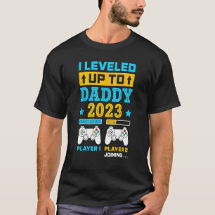 Ich stieg bis zum Daddy 2023 an, um bald Vater Dad T-Shirt