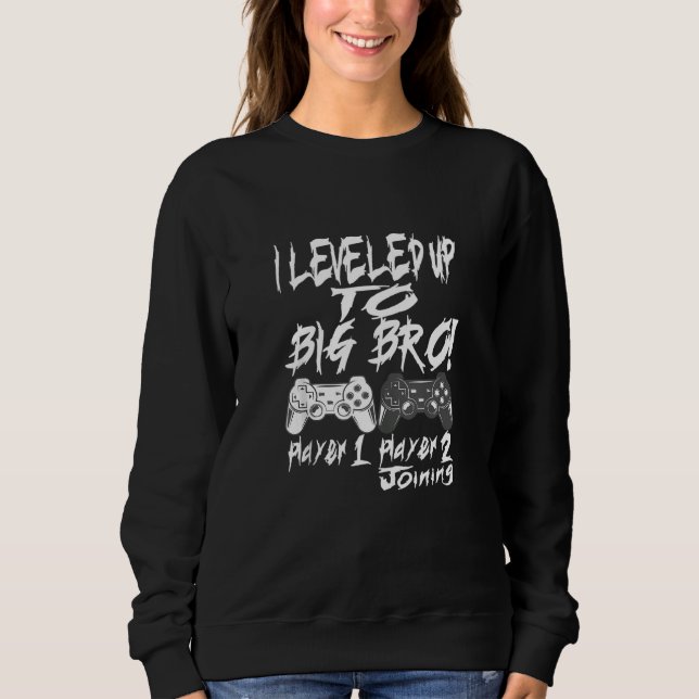 Ich stieg bis zum großen Bro! Für Big Brother V Sweatshirt (Vorderseite)