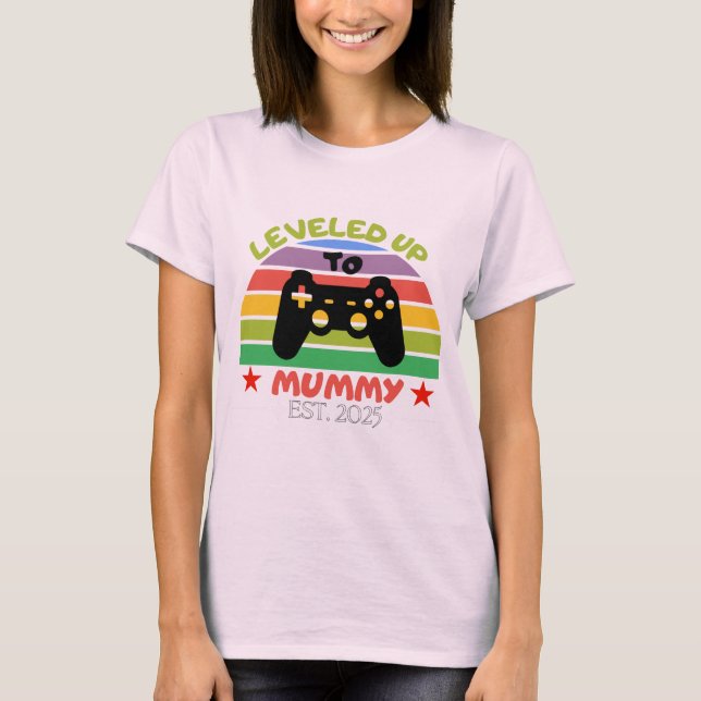 Ich stieg zu Mama Funny Gamer Est auf. 2025 Frauen T-Shirt (Vorderseite)