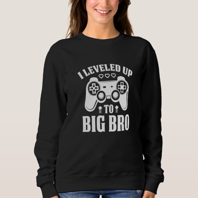 Ich stieg zum großen Bruder Sweatshirt (Vorderseite)