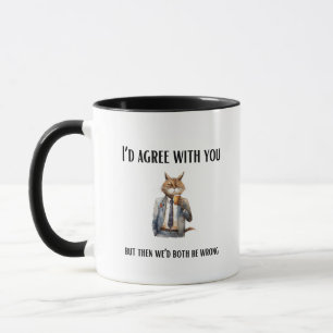 Ich stimme dir zu lustige sarkastische Katzenzeich Tasse