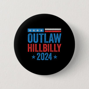 Ich stimme für das Gesetz und die Hillbilly-Wahl Button