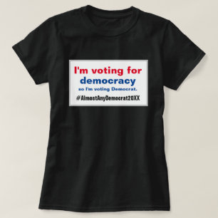 Ich stimme für Demokratie Demokraten 2028 Wahl T-Shirt