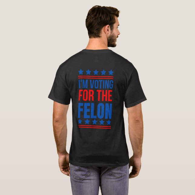Ich stimme für den Felon Funny Trump 2024 T-Shirt (Schwarz voll)