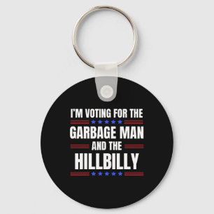Ich stimme für den Garge-Mann und den Hillbilly Tr Schlüsselanhänger