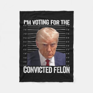 Ich stimme für den verurteilten Felon Funny Pro Tr Fleecedecke