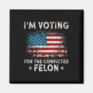 Ich stimme für den verurteilten Felon Funny Retro Magnet