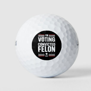 Ich stimme für den verurteilten Felon Pro Trump 20 Golfball