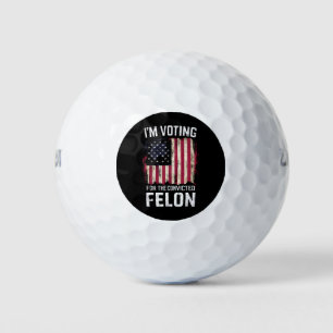 Ich stimme für den verurteilten Felon Pro Trump 20 Golfball