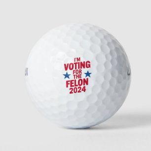 Ich stimme für den verurteilten Felon Pro Trump 20 Golfball