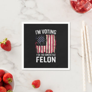 Ich stimme für den verurteilten Felon Pro Trump 20 Serviette