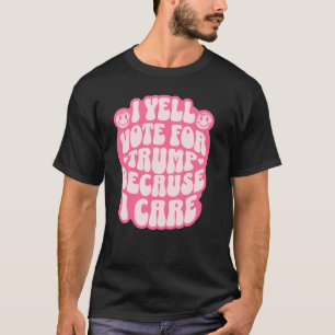 Ich stimme für den verurteilten Felon T-Shirt