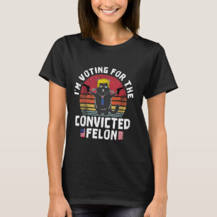 Ich stimme für den verurteilten Verbrecher Amerika T-Shirt