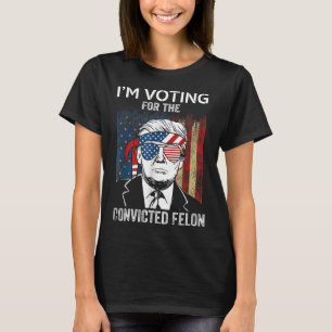 Ich stimme für den verurteilten Verbrecher Lustig T-Shirt