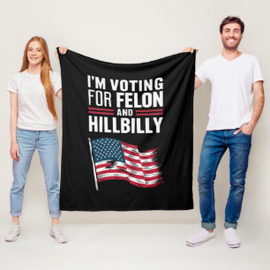 Ich stimme für die Felon & The Hillbilly 2024 Pro Fleecedecke