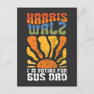 Ich stimme für die Wahl von Gus Vater Harris Walz Postkarte