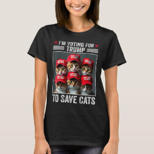 Ich stimme für Trump, um Katzen zu retten Trump 20 T-Shirt