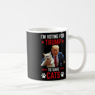 Ich stimme für Trump, um Katzen zu retten Trump Wa Kaffeetasse