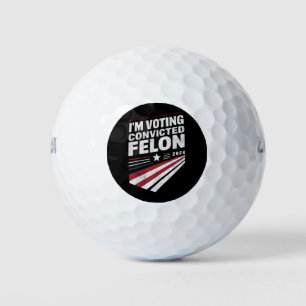 Ich stimme für verurteilten Felon 2024 Trump Golfball