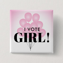 Ich stimme Girl Pink Balloons Gender Reveal Party Button