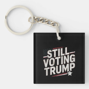 Ich stimme immer noch für Trump American 2024 Schlüsselanhänger