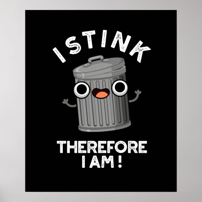 Ich stink daher bin ich lustig Trash Puff Dark BG Poster (Vorne)