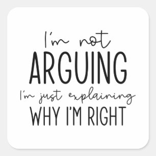 Ich streite nicht quadratischer aufkleber