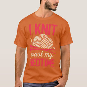 Ich Strick habe mein Schlafzimmergeschenk mit dem  T-Shirt
