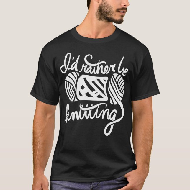 Ich stricke lieber T-Shirt (Vorderseite)
