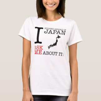 Ich studierte im Ausland in Japan! T-Shirt