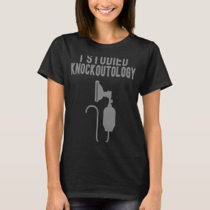 Ich studierte Knockoutologie Anästhesie Tech Anäst T-Shirt