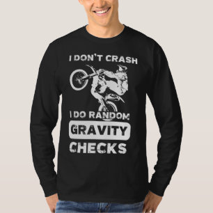 Ich stürbe nicht ab, ich mache zufällige Gravity K T-Shirt