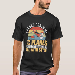 Ich stürze meine RC-Flugzeuge Retro-Fernbedienung T-Shirt