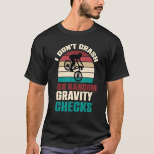Ich stürze nicht ab, ich mache zufällige Gravity K T-Shirt
