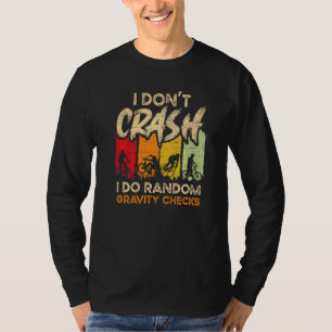Ich stürze nicht ab, ich mache zufällige Schwerkra T-Shirt