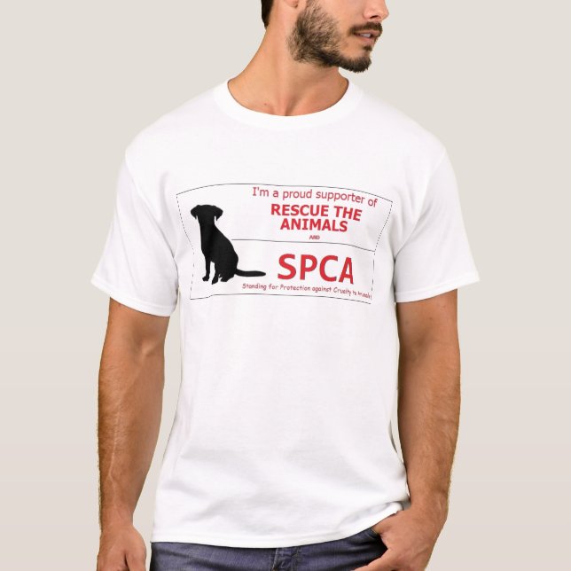 "Ich stütze das SPCA… " T-Shirt (Vorderseite)