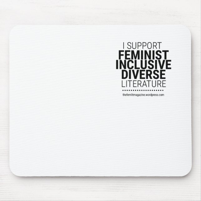 Ich stütze feministische verschiedene mousepad (Vorne)