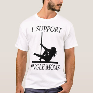 Ich stütze Single-Mama-T-Shirt T-Shirt