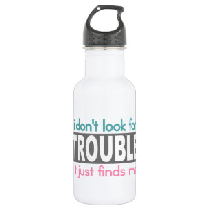 Ich suche nicht nach Ärger Trinkflasche