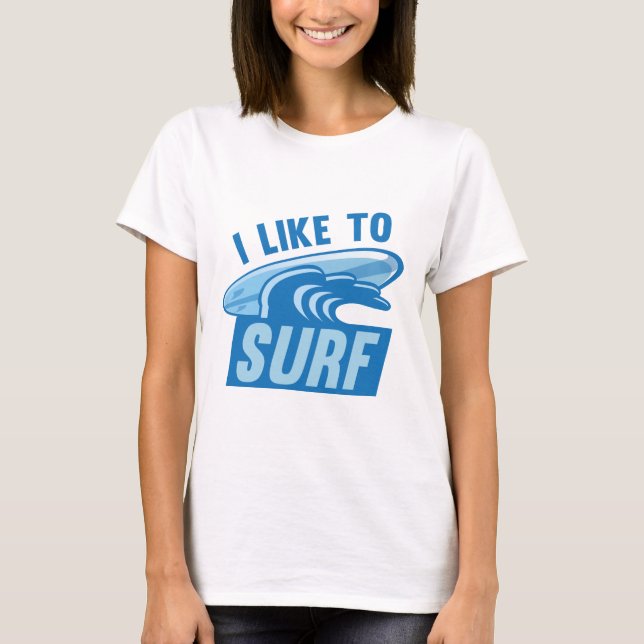 Ich surfe gerne T-Shirt (Vorderseite)
