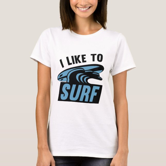 Ich surfe gerne T-Shirt (Vorderseite)